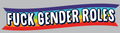 "FU%K GENDER ROLES" Prank Magnetic Bumper Car Magnet Sign - Made in the USA