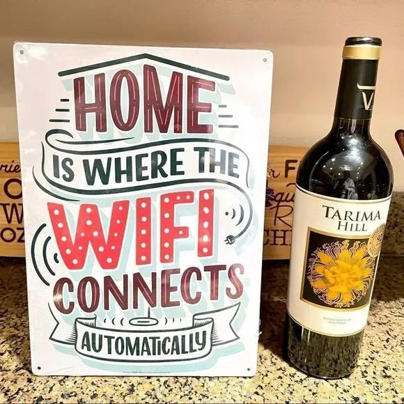 Metal Tin Sign "Home is Where the WIFI Connects Automatically" Wall Decor #H-101
