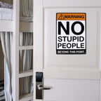 Metal Tin Sign "Warning: NO STUPID PEOPLE Beyond This Point" Bar Man Cave #C-101