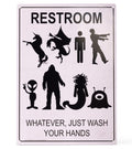 Metal Sign "RESTROOM: Whatever Just Wash Hands" Funny Gender Bathroom Decor #D-1