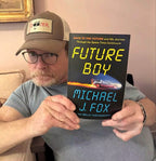 Future Boy: Back to the Future and My Journey Through the Space-Time Continuum | by Michael J. Fox and Nelle Fortenberry | Hardcover [2025]