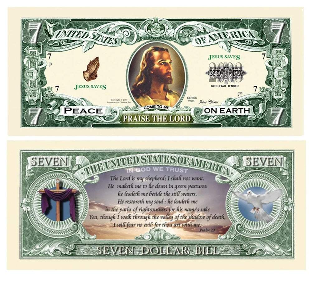 Set of 100 - Jesus Christ Praise The Lord Christian Religious Novelty $7 Bills