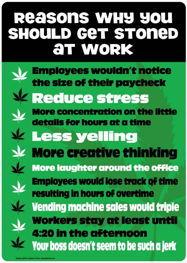 Metal Tin Sign "Reasons To Get Stoned At Work"  Funny Office Wall Decor #B-101