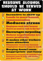Metal Tin Sign "Reasons Alcohol Should be at Work" Funny Office Man Cave #B-101