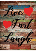 Metal Tin Sign "LIVE * FART *LAUGH" Funny Joke Home Wall Decor #B-101
