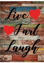 Metal Tin Sign "LIVE * FART *LAUGH" Funny Joke Home Wall Decor #B-101
