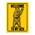 Metal Tin Sign "Welcome To My Den" Waving Funny Bear Home Wall Decor #H-101