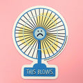 "THIS BLOWS" Funny Sticker Die-Cut Car Window Bumper Notebook Decal - USA Made